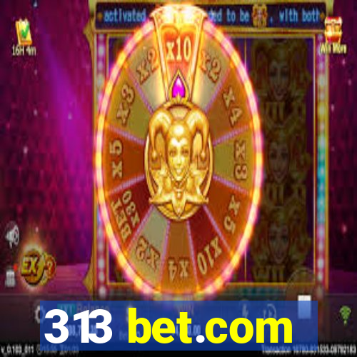 313 bet.com